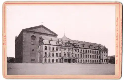 Fotografie Römmler & Jonas, Dresden, Ansicht Trier, Kurfürstliches Schloss und Basilika