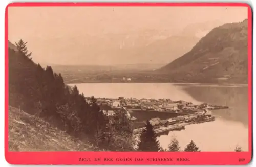 Fotografie Würthle & Spinnhirn, Salzburg, Schwarzstrasse 9, Ansicht Zell am See, Blick zum Ort und Steinerne Meer