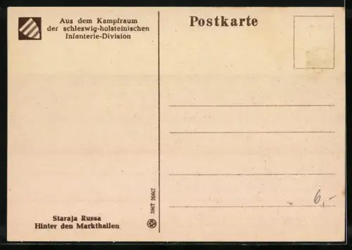 Künstler-AK Staraja Russa, Kampfraum der schleswig-holsteinischen Infanterie-Division, Hinter den Markthallen