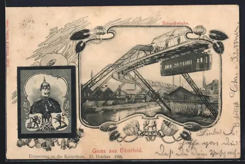 AK Elberfeld, Kaiserfeier 1900, Schwebebahn, Portrait, Passepartout