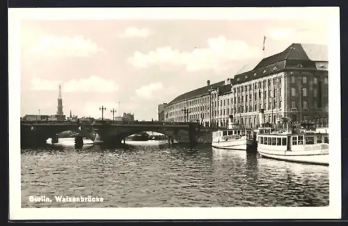 AK Berlin, Waisenbrücke mit Dampfern, Blick zum Rolandufer