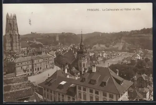 AK Fribourg, La Cathedrale et l`Hôtel-de-Ville