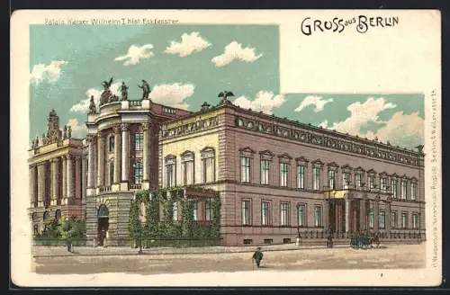 Lithographie Berlin, Palais Kaiser Wilhelm I. mit historischem Eckfenster