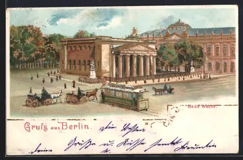 Lithographie Berlin, Strassenbahn vor der Neuen Wache, Pferdekutsche