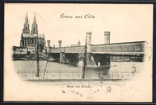 AK Köln, Dom mit Brücke