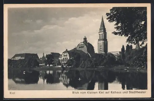 AK Kiel, Blick vom Kleinen Kiel auf Rathaus und Stadttheater