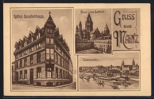 AK Mainz, Kathol. Gesellenhaus, Dom vom Leichhof, Totalansicht