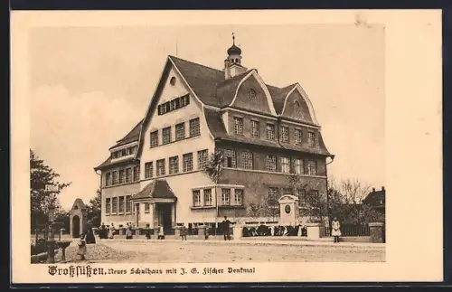 AK Grosssüssen, Neues Schulhaus mit J. B. Fischer Denkmal