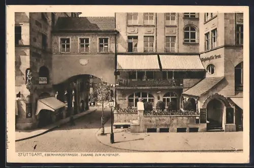 AK Stuttgart, Eberhardstrasse mit Zugung zur Altstadt