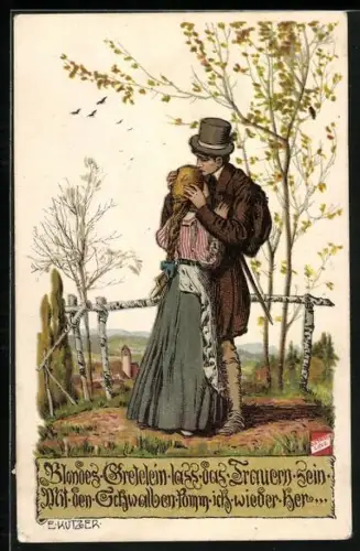 Künstler-AK Ernst Kutzer: Blondes Gretelein lass das Trauern sein. Mit den Schwalben komm ich wieder her