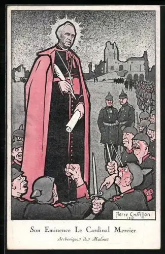 Künstler-AK Pierre Chatillon: Son Eminence Le Cardinal Mercier, Archevêque de Malines, Propaganda Entente