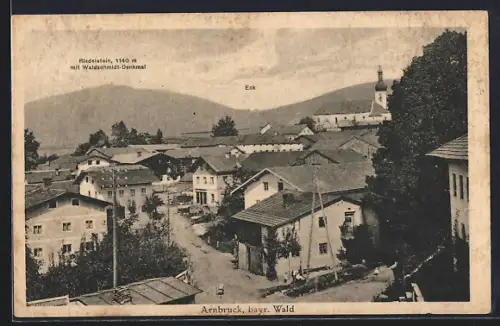 AK Arnbruck /Bayr. Wald, Ortsansicht mit Kirche, Eck, Riedelstein mit Waldschmidt-Denkmal