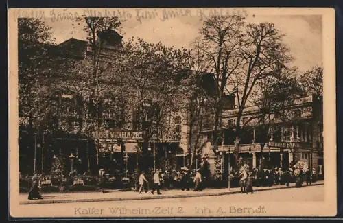 AK Berlin-Tiergarten, Gaststätte Kaiser Wilhelm-Zelt 2, Inh. A. Berndt, Strassenansicht