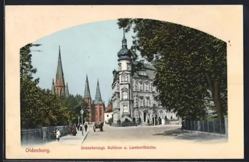 AK Oldenburg / Gr., Grossherzogliches Schloss und Lambertikirche, gerahmt