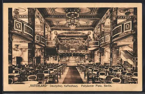 AK Berlin-Tiergarten, Café Vaterland am Potsdamer Platz, Innenansicht