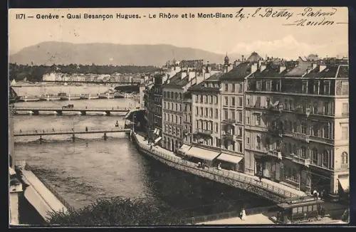 AK Genève, Quai Besancon Hugues, Le Rhône et le Mont-Blanc