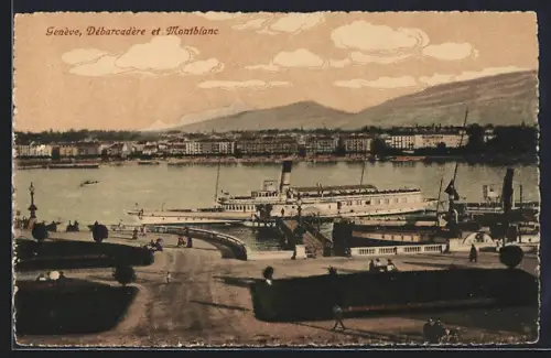 AK Genève, Débarcadère et Montblanc