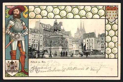 Präge-AK Köln a. Rh., Reiterdenkmal auf dem Altmarkt, Ritter, Wappen