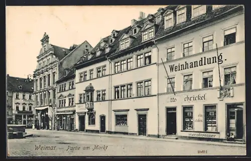 AK Weimar / Thür., Strassenpartie mit Weinhandlung Otto Schrickel am Markt