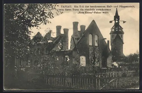 AK Tapiau, Ein Teil der beschossenen Heil- und Pflegeanstalt