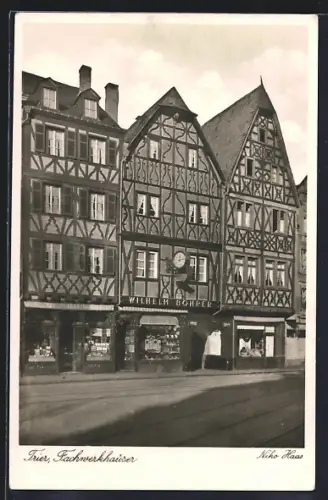 AK Trier, Fachwerkhäuser und Ladengeschäft Wilhelm Böhrer