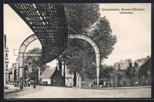 AK Vohwinkel, Schwebebahn Barmen-Elberfeld