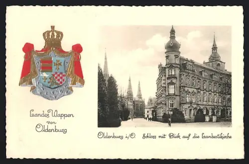 AK Oldenburg i. O., Schloss mit Blick auf die Lambertikirche, Landes Wappen von Oldenburg