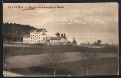 AK Bougy, Hotel du Signal de Bourgy et les montagnes de Savoie