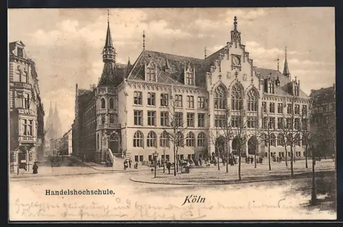 AK Köln-Neustadt, Handelshochschule mit Strassenpartie