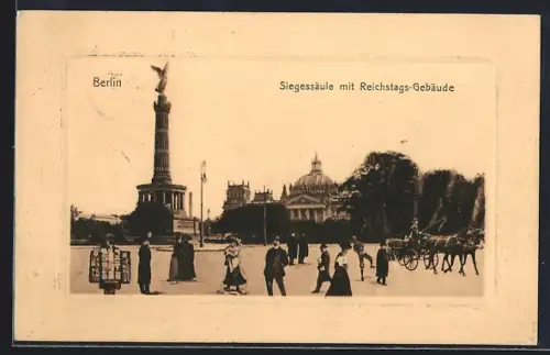 AK Berlin-Tiergarten, Siegessäule mit Reichstagsgebäude
