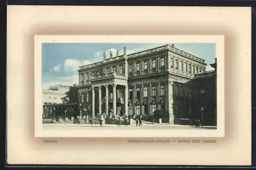 AK Berlin, Kronprinzen-Palais, Unter den Linden