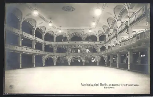 AK Berlin, Admiralspalast, Eis-Arena am Bahnhof Friedrichstrasse
