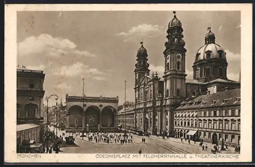 AK München, Odeonsplatz mit Feldherrnhalle, Theatinerkirche