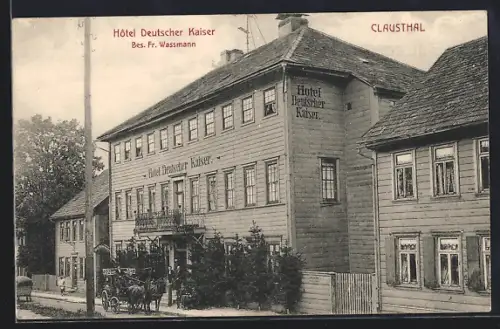 AK Clausthal, Hotel Deutscher Kaiser, Bes. Fr. Wassmann