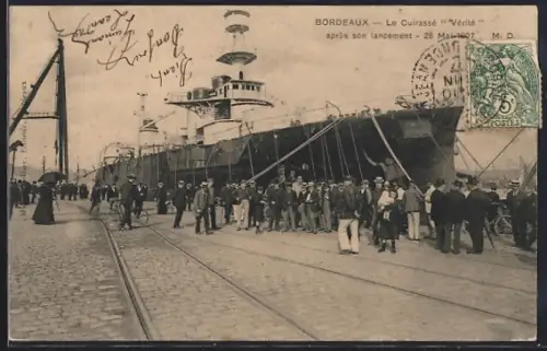 AK Bordeaux, Cuirasse La Vérité après son lancement le 28 Mai 1907, Kriegsschiff am Hafen