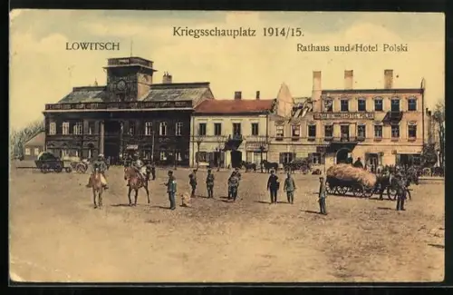 AK Lowitsch, Rathaus und Hotel Polski mit teilweise zerstörtem Dach