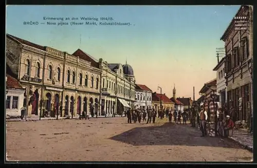 AK Brcko, Weltkrieg 1914-15, Neuer Markt, Kucukalichäuser