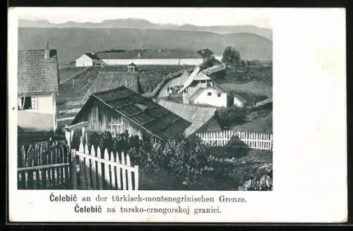 AK Celebic, Panorama na tursko-crnogorskoj granici