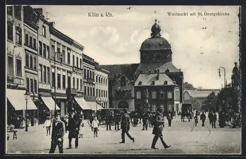 AK Köln, Strasse am Waidmarkt mit St. Georgskirche