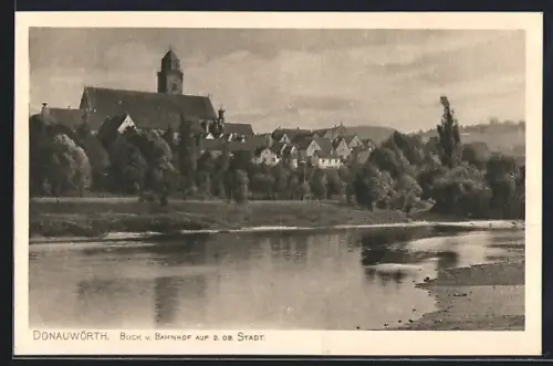 AK Donauwörth, Blick v. Bahnhof auf d. ob. Stadt