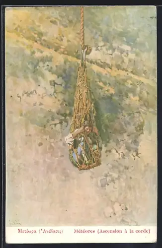 Künstler-AK Meteora / Metéores, Ascension à la corde, Primitiver Fahrstuhl zum Kloster