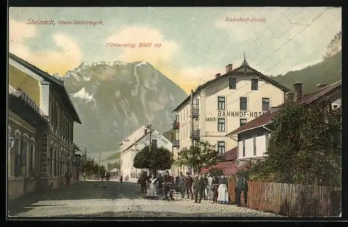 AK Stainach /Ober-Steiermark, Bahnhof-Hotel, Grimming