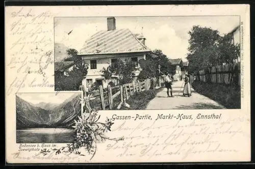 AK Markt-Haus /Ennsthal, Bodensee, Gassen-Partie