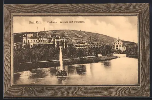 AK Bad Orb, Kurhaus und Weiher mit Fontaine, Passepartout