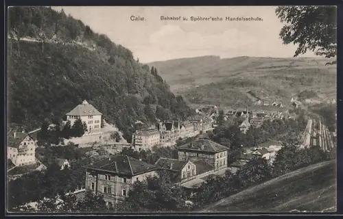 AK Calw, Bahnhof und Spöhrersche Handelsschule