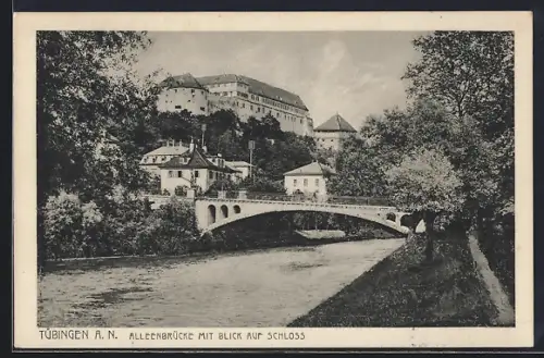 AK Tübingen a.N., Allenbrücke mit Blick auf Schloss