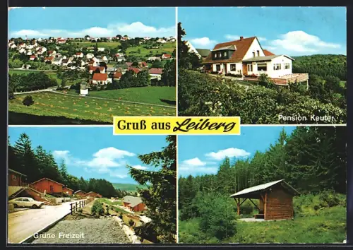 AK Leiberg, Hotel-Pension Keuter, Grüne Freizeit, Waldrand und Ortsansicht aus der Vogelschau