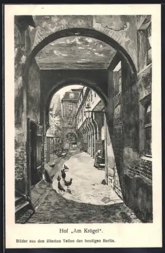 AK Alt-Berlin, Hof Am Krögel