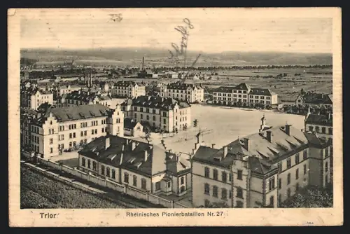 AK Trier, Rheinisches Pionierbataillon Nr. 27, Kasernengelände