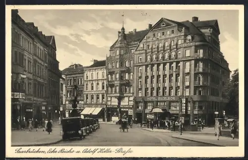 AK Saarbrücken, Ecke Reichs- und Strasse, Hotel Excelsior